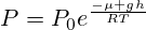 P=P_0e^{\frac{-\mu gh}{RT}}