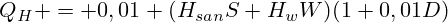 Q_H = 0,01 (H_{san}S+H_wW)(1+0,01D)
