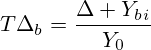 T\Delta_b=\frac{\Delta Y_b_i}{Y_0}