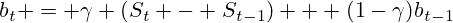 b_t = \gamma (S_t - S_{t-1}) + (1-\gamma)b_{t-1}