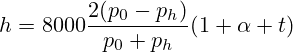 h=8000\frac{2(p_0-p_h)}{p_0+p_h}(1+\alpha t)